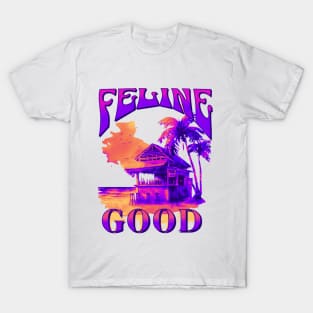 Feeling Good T-Shirt